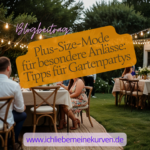 Eine sommerliche Gartenparty mit fröhlichen Menschen an liebevoll dekorierten Tischen. Text: Blogbeitrag Plus-Size-Mode für besondere Anlässe: Tipps für Gartenpartys und Blogadresse.
