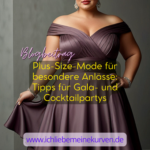Bild: Eine Frau trägt ein schulterfreies, elegantes lila Kleid. Text: Blogbeitrag Plus-Size-Mode für besondere Anlässe: Tipps für Gala- und Cocktailpartys und Blogadresse.