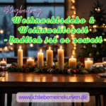 Eine festlich dekorierte Szene mit Kerzen und Weihnachtsdekoration. Text: Blogbeitrag Weihnachtsdeko & Weihnachtszeit – Endlich ist es soweit und Blogadresse