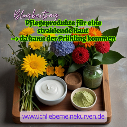 Pflegeprodukte für eine strahlende Haut - bereite dich auf den Frühling vor!