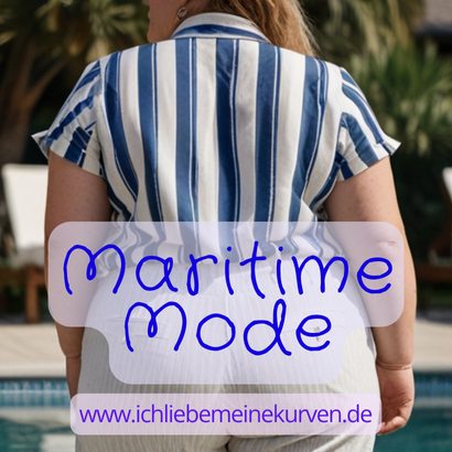 Eine kräftige Frau trägt ein gestreiftes Hemd und eine weiße Hose. Text: Maritime Mode und Blogadresse.