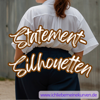 Rückansicht einer kräftigen Frau in weißem Hemd und blauer Hose. Text: Statement-Silhouetten und Blogadresse.